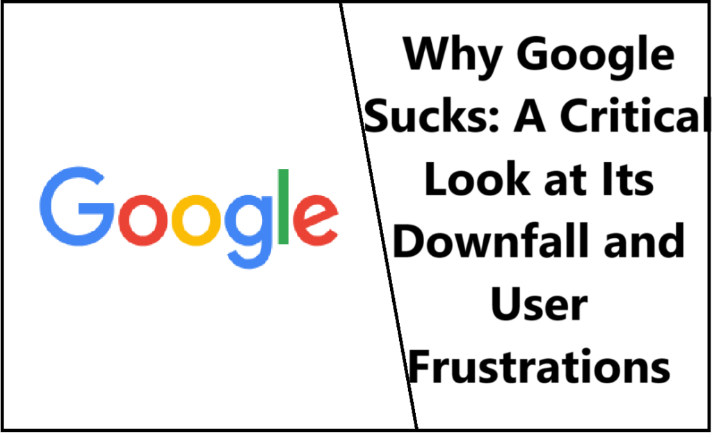 Why Google Sucks