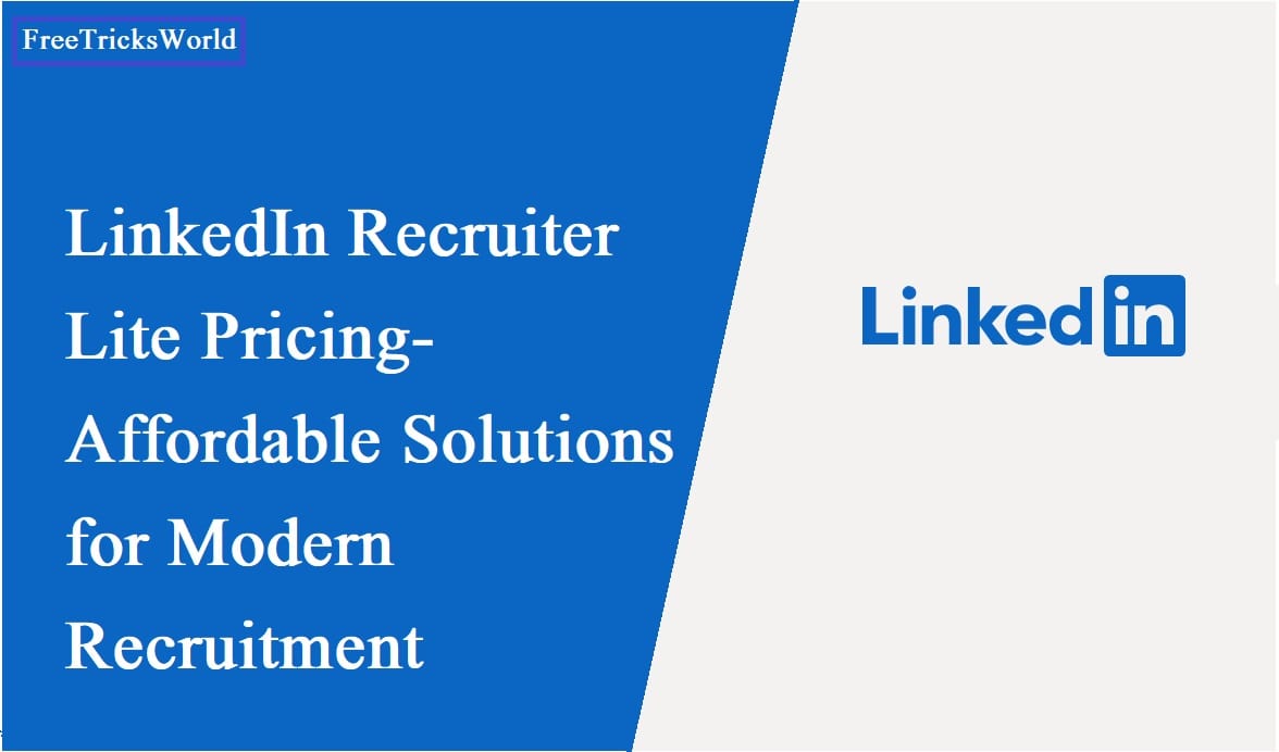 LinkedIn recruiter lite cost: 2024 pricing