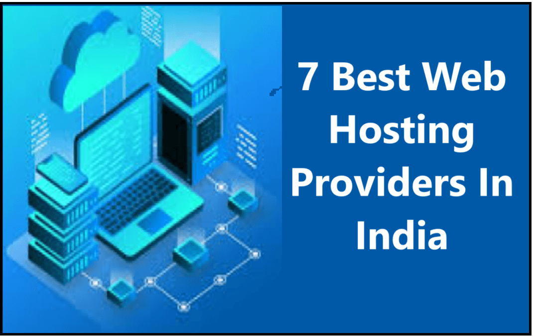 7 Best Web Hosting Providers In India 2025