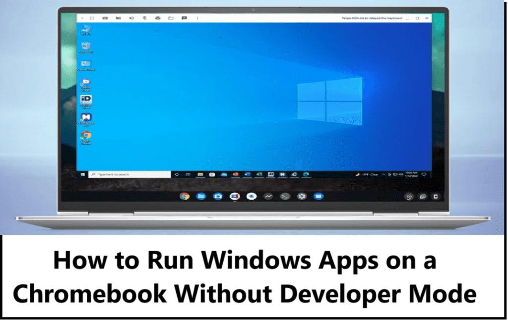 How to Run Windows Apps on a Chromebook Without Developer Mode