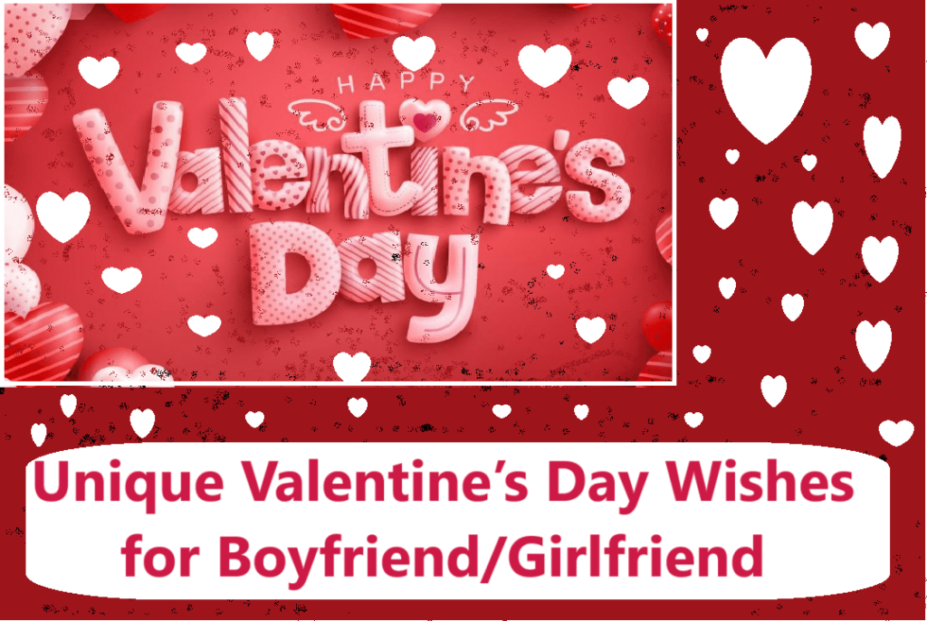 Unique Valentine’s Day Wishes for Boyfriend/Girlfriend for 2025